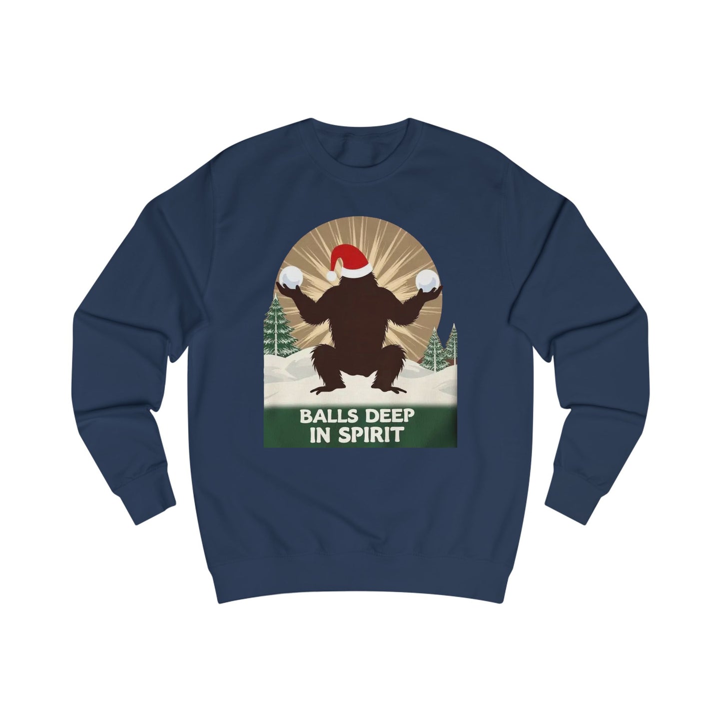 Christmas Sasquatch Sweatshirt – "Balls Deep in Spirit" Holiday Pullover