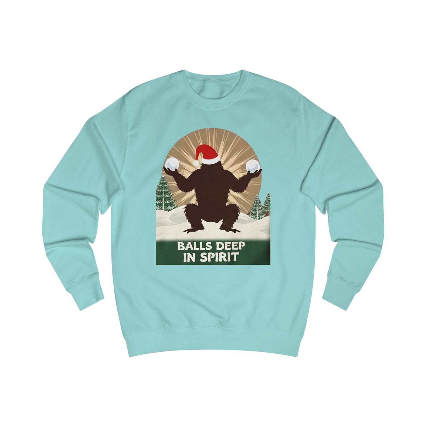 Christmas Sasquatch Sweatshirt – "Balls Deep in Spirit" Holiday Pullover