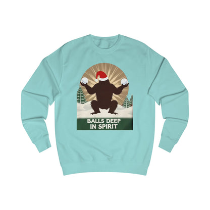 Christmas Sasquatch Sweatshirt – "Balls Deep in Spirit" Holiday Pullover