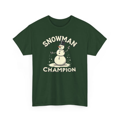 Snowman Champion T-Shirt — Funny Holiday Winter Tee for Snow Lovers