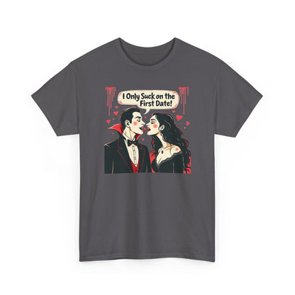 Vampire Couple Tee — "I Only Suck on the First Date" Gothic Graphic T-Shirt