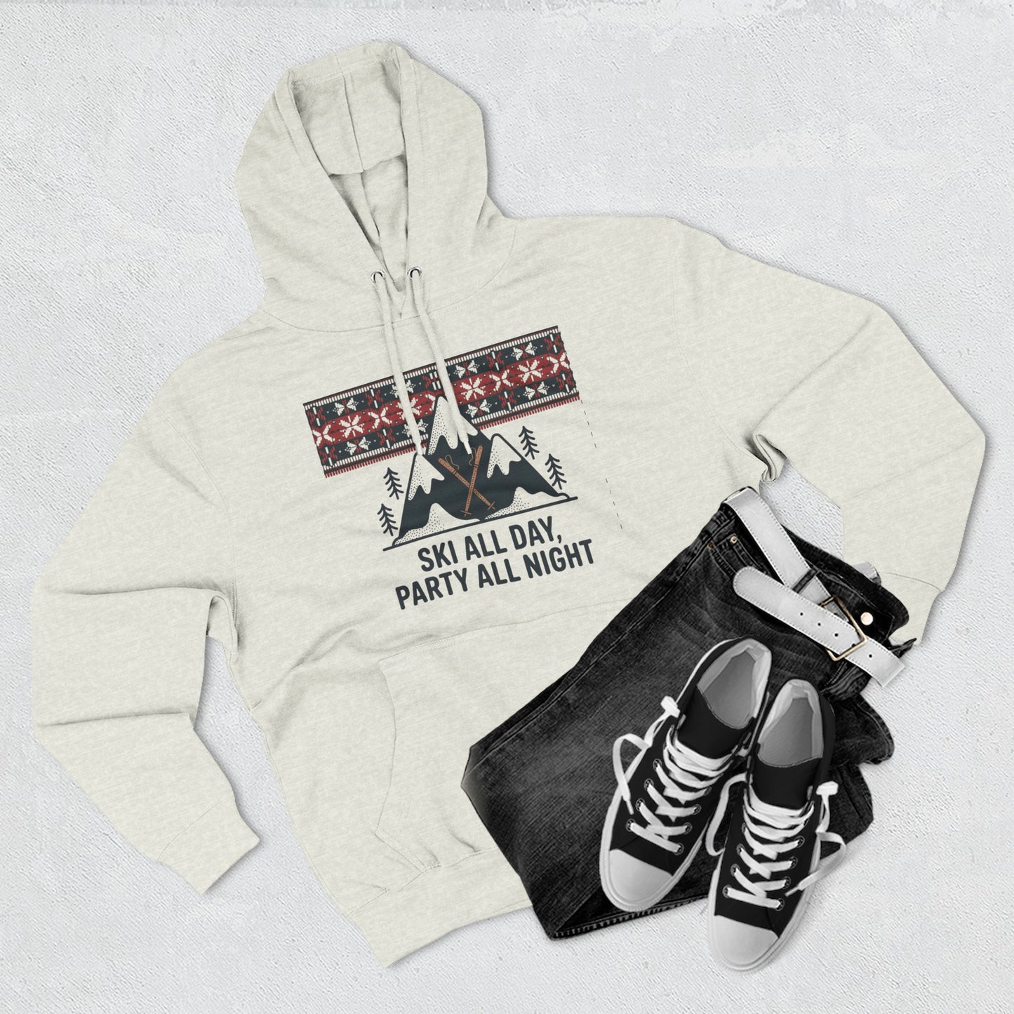 Ski All Day Party All Night Hoodie — Mountain Skiing Holiday Pullover
