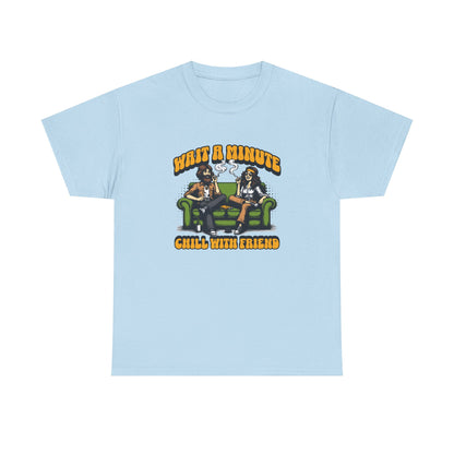 Chill with friends, Unisex Heavy Cotton Tee