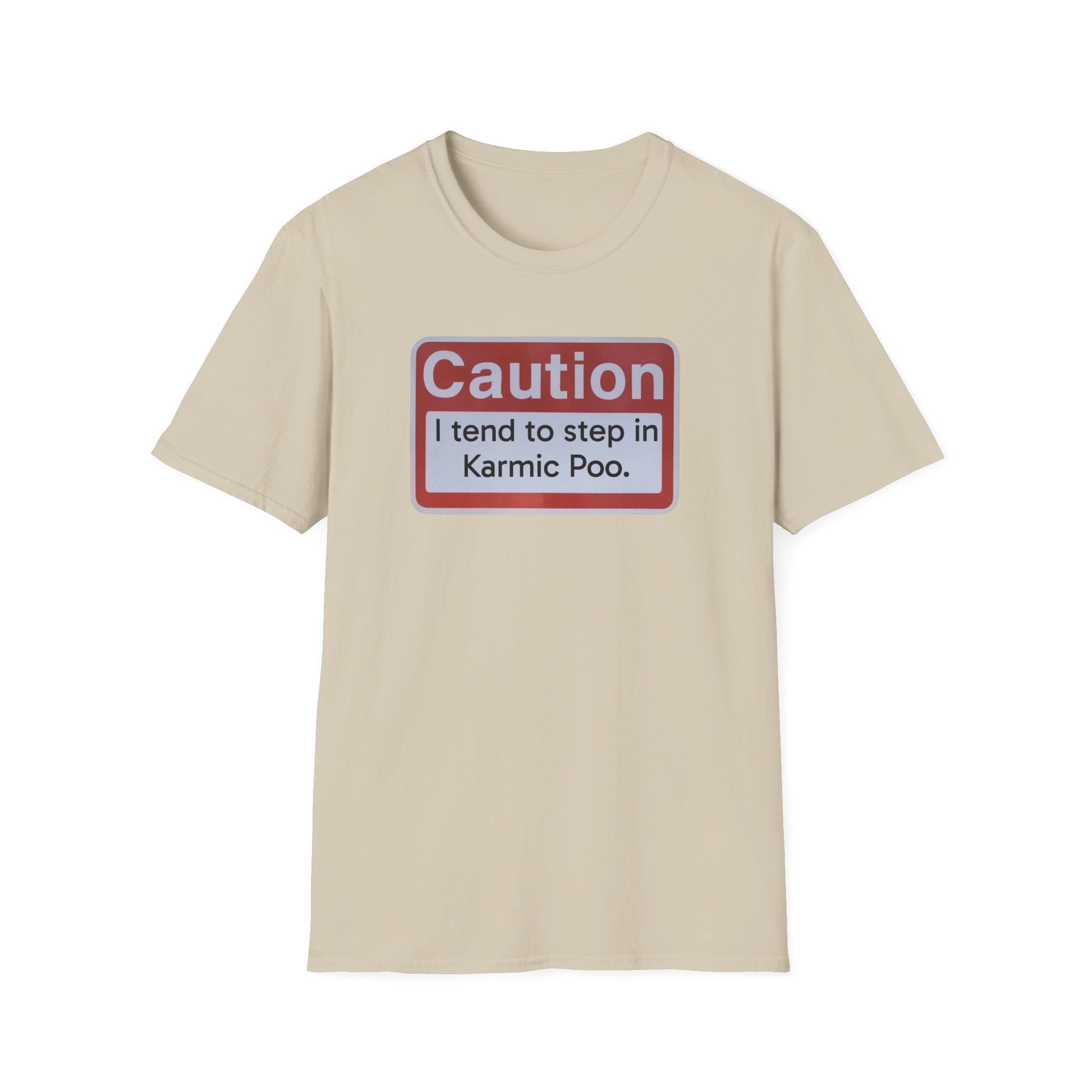 Caution, Karmic Poo, Unisex Softstyle T-Shirt - Psychonaut Swag
