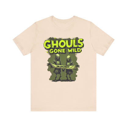 Ghouls Gone Wild Tee, Funny Halloween T-Shirt, Unisex Graphic Tee, Spooky Party Shirt, Casual Wear for Halloween