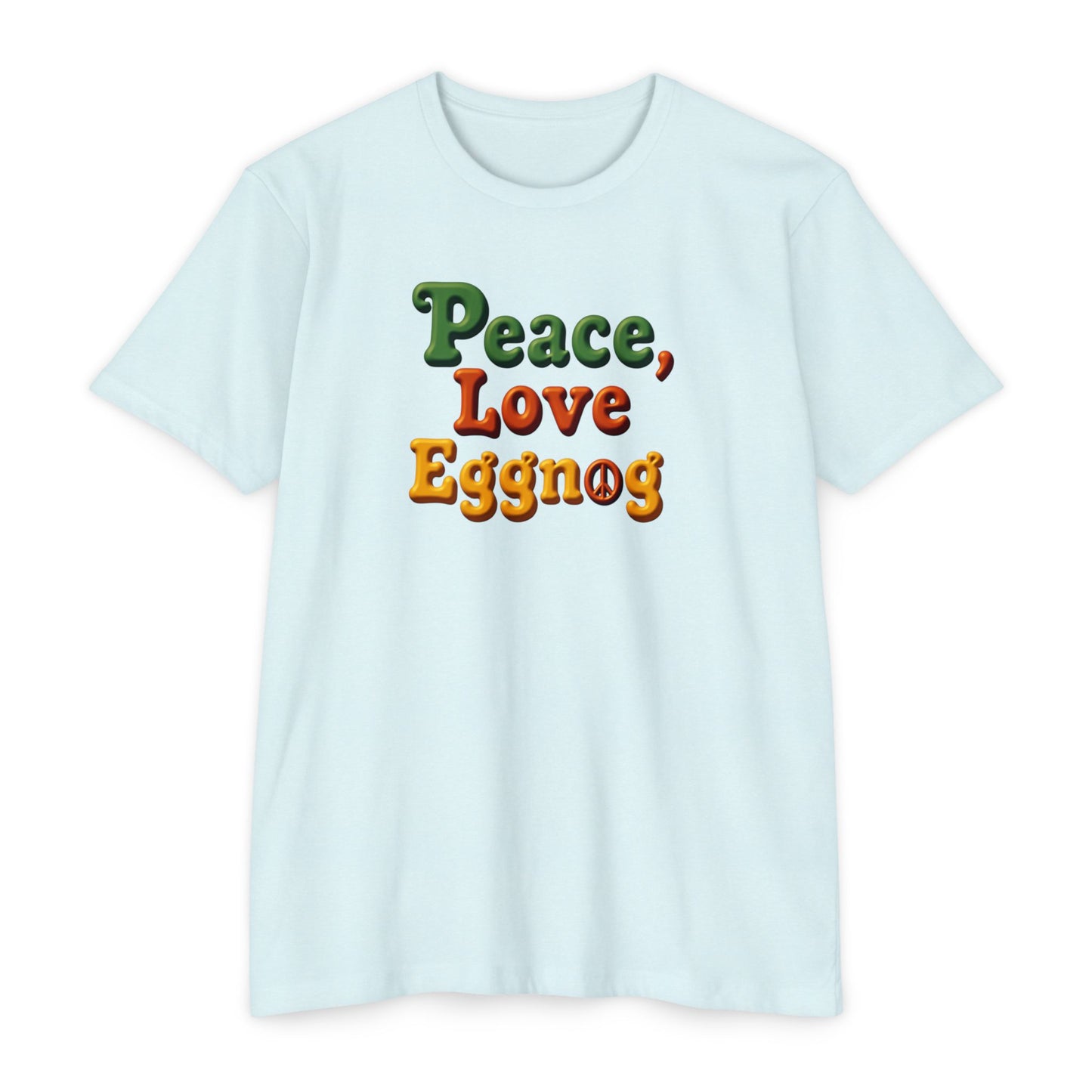 Peace, Love, Eggnog Holiday T-Shirt