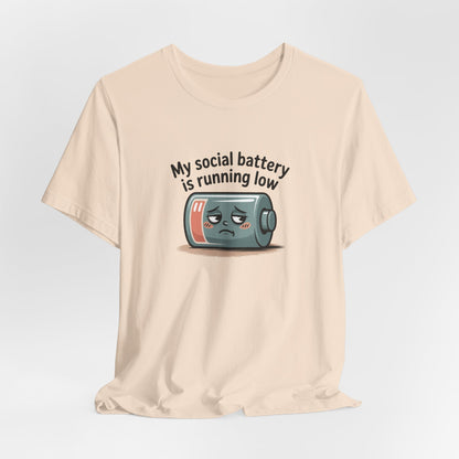 My Social Battery Is Running Low T-Shirt — Funny Introvert Graphic Tee