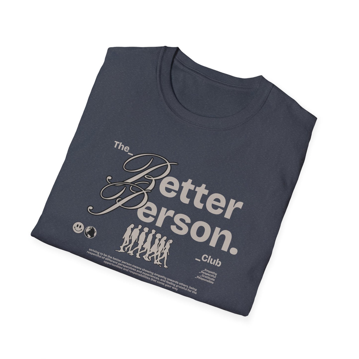 Better Person Club, Unisex Softstyle T-Shirt