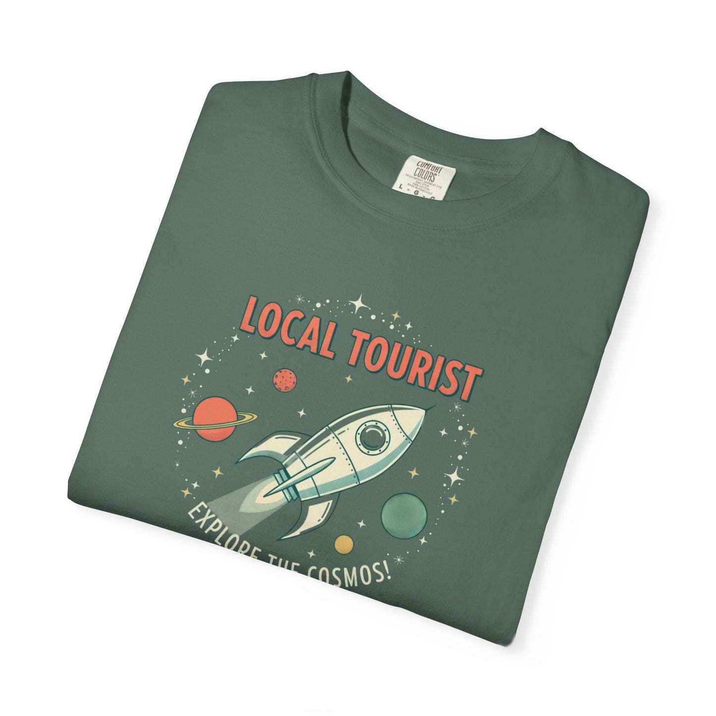 Local Tourist Rocket Tee — "Explore the Cosmos" Graphic T-Shirt