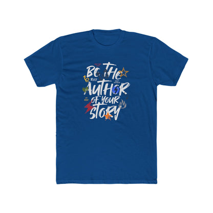 Be The Author, Unisex Cotton Crew Tee