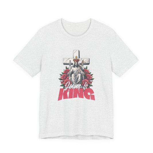 Jesus Is King T-Shirt — Christian Faith Graphic Tee with Cross & Roses