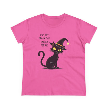 Black Cat Energy Tee — Cute Witchy Women's T-Shirt ("I've Got Black Cat Energy — Pet Me")