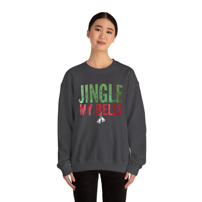 Christmas Sweatshirt — "Jingle My Bells" Funny Holiday Crewneck