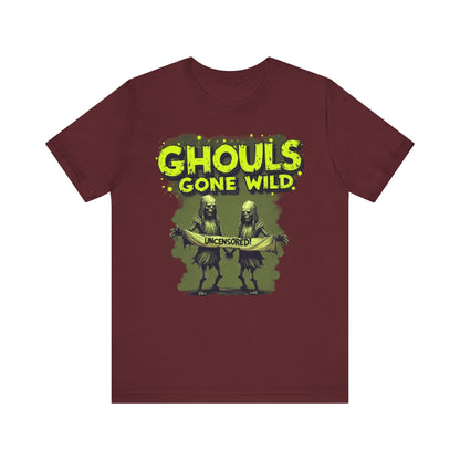 Ghouls Gone Wild Tee, Funny Halloween T-Shirt, Unisex Graphic Tee, Spooky Party Shirt, Casual Wear for Halloween