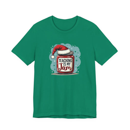 Teaching Is My Jam T‑Shirt — Cute Christmas Teacher Gift Tee