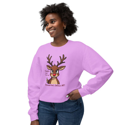 Funny Christmas Sweatshirt — "Rudolph's Nose Turns Red Because He's Jealous AF" Reindeer Holiday Crewneck