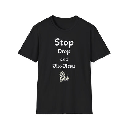 Stop, Drop, and Jiu-Jitsu, Unisex Softstyle T-Shirt