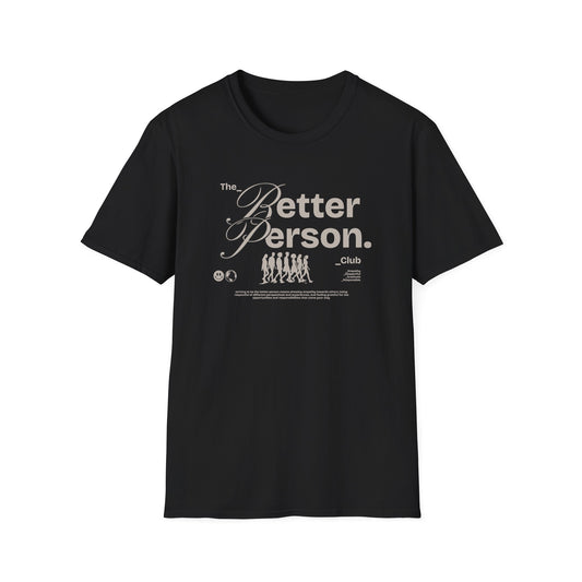 Better Person Club, Unisex Softstyle T-Shirt