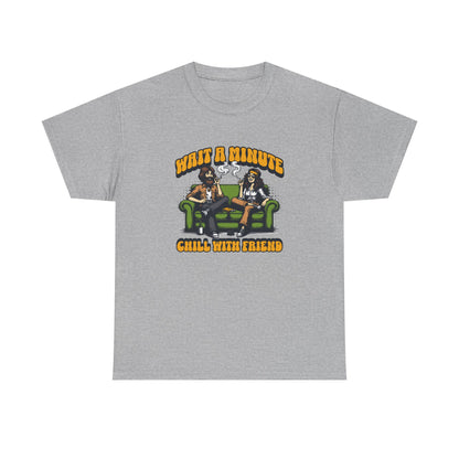 Chill with friends, Unisex Heavy Cotton Tee