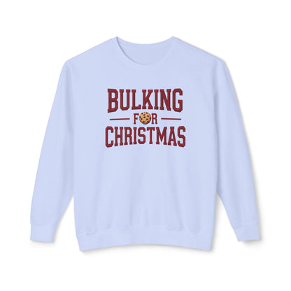 Bulking for Christmas Sweatshirt — Funny Holiday Cookie Eating Crewneck