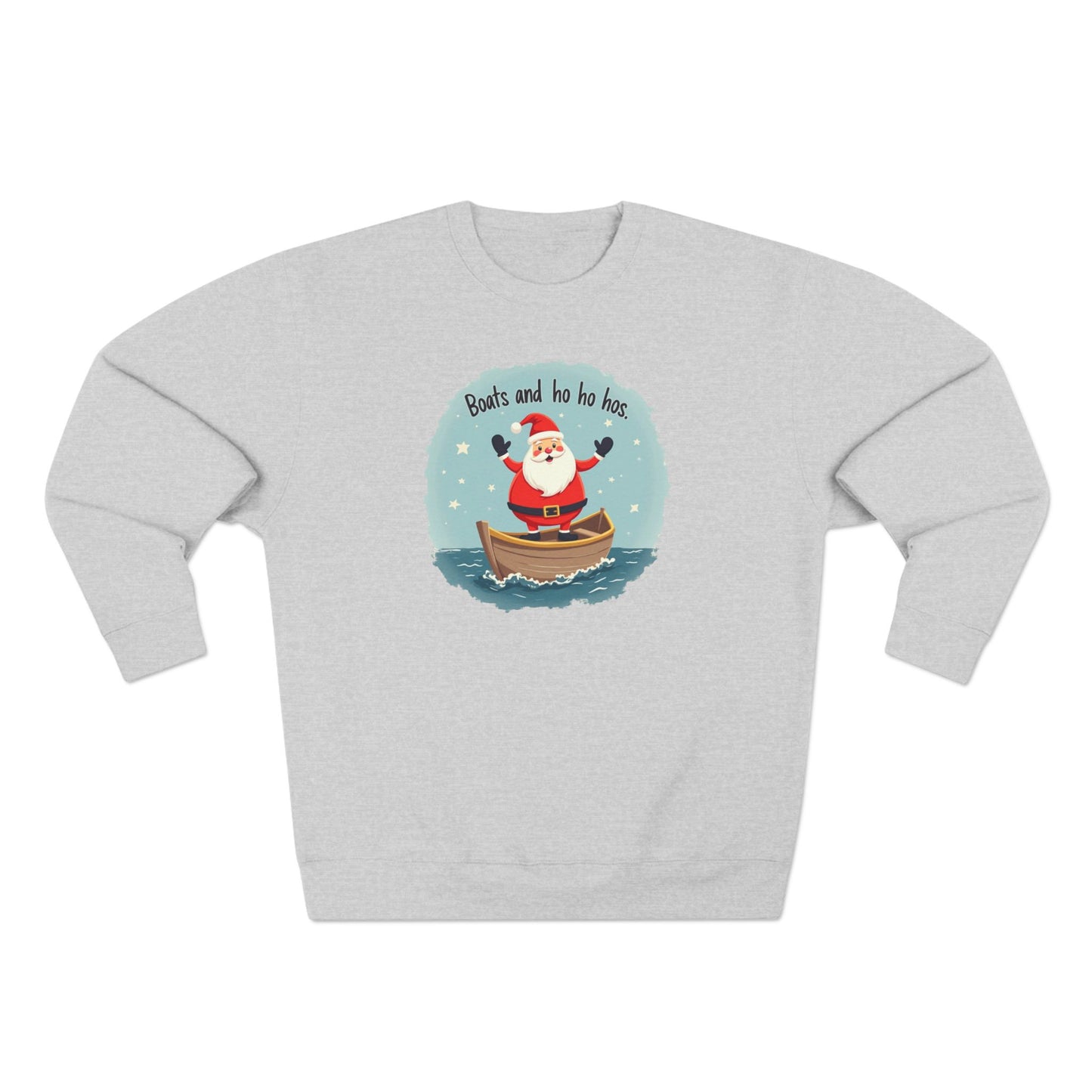 Boats and Ho Ho Hos, Unisex Crewneck Sweatshirt