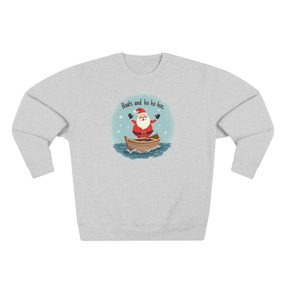 Boats and Ho Ho Hos, Unisex Crewneck Sweatshirt