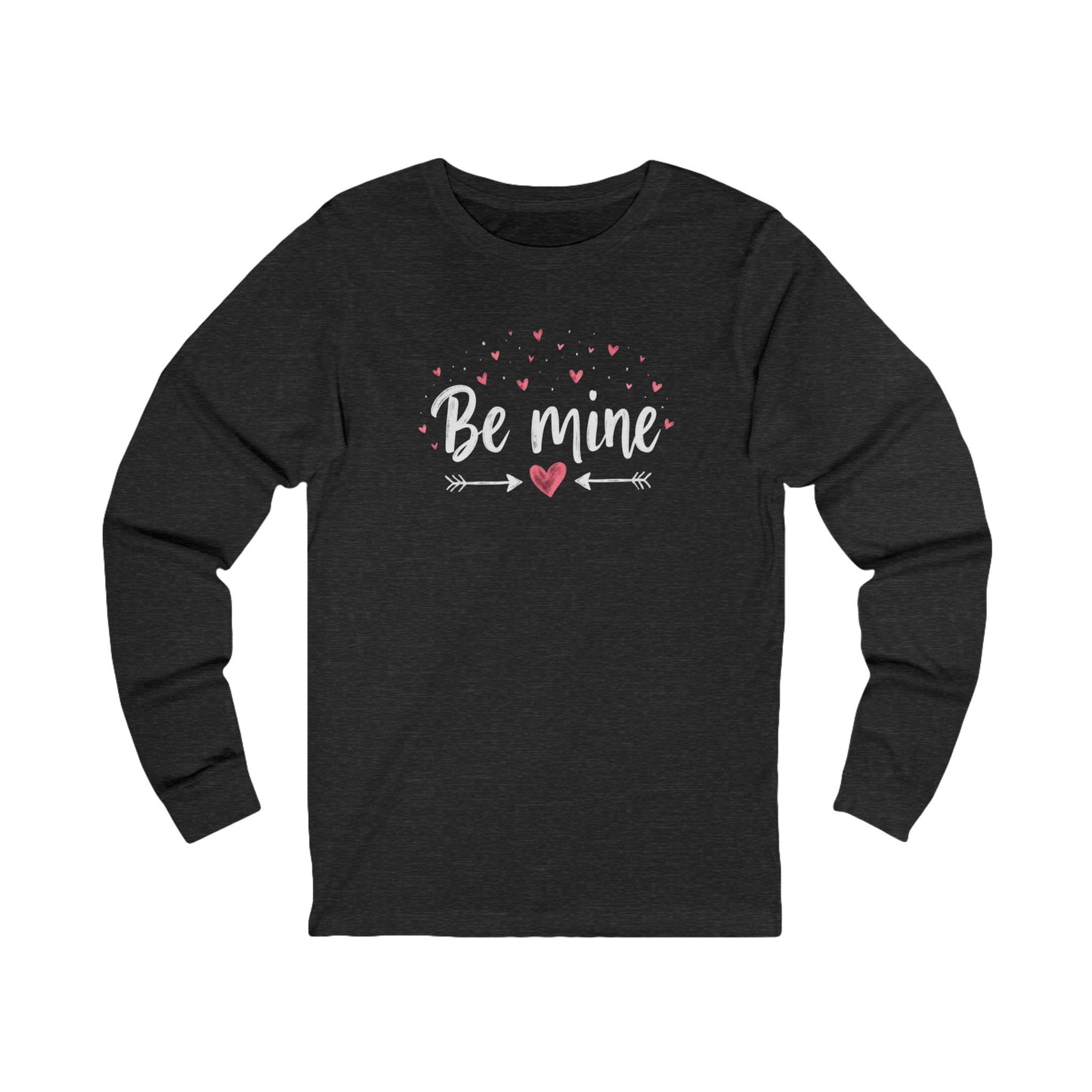 Be Mine Long Sleeve Tee — Valentine’s Day Heart Graphic Shirt
