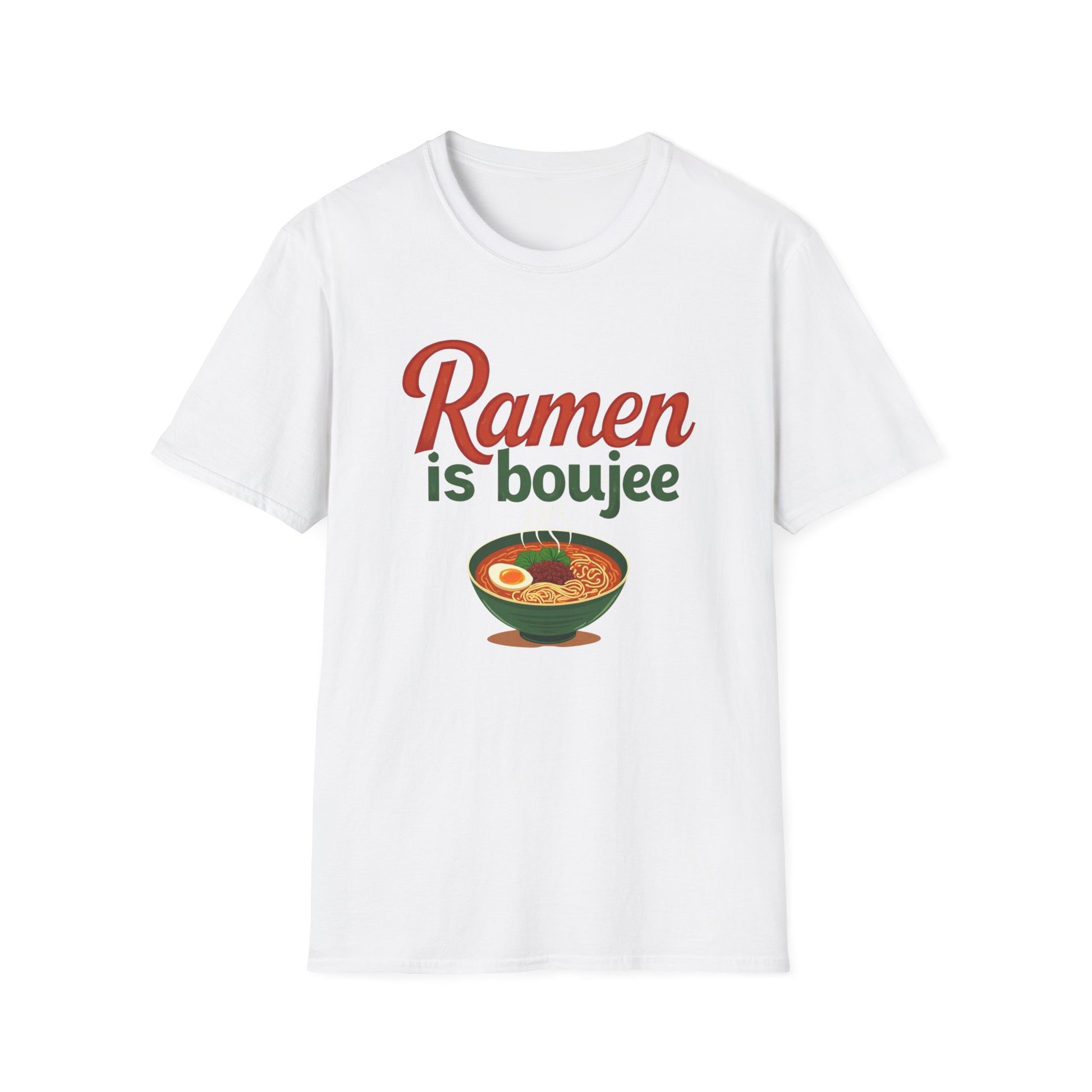 Ramen Boujee T-Shirt, Foodie Gift Tee, Casual Streetwear, Unisex Graphic Shirt, Perfect for Food Lovers, Cooking Enthusiast Shirt - Psychonaut Swag