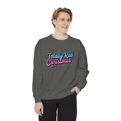 Totally Rad 90’s retro Christmas Sweatshirt — Retro 80s Holiday Crewneck