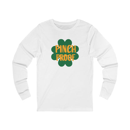Pinch Proof Shamrock Long Sleeve Tee — St. Patrick’s Day Luck Shirt