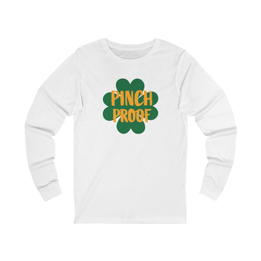 Pinch Proof Shamrock Long Sleeve Tee — St. Patrick’s Day Luck Shirt