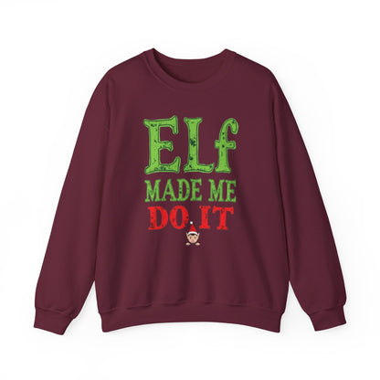 Elf Made Me Do It Sweatshirt – Funny Christmas Holiday Crewneck