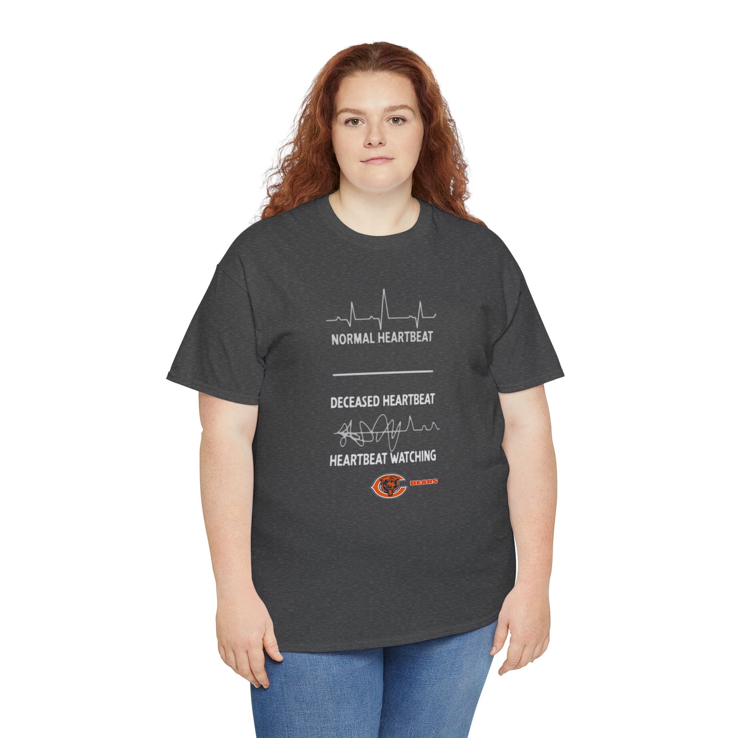 Bears Heartbeat Monitoring Tee — "Normal Heartbeat / Deceased Heartbeat / Heartbeat Watching" Graphic T-Shirt