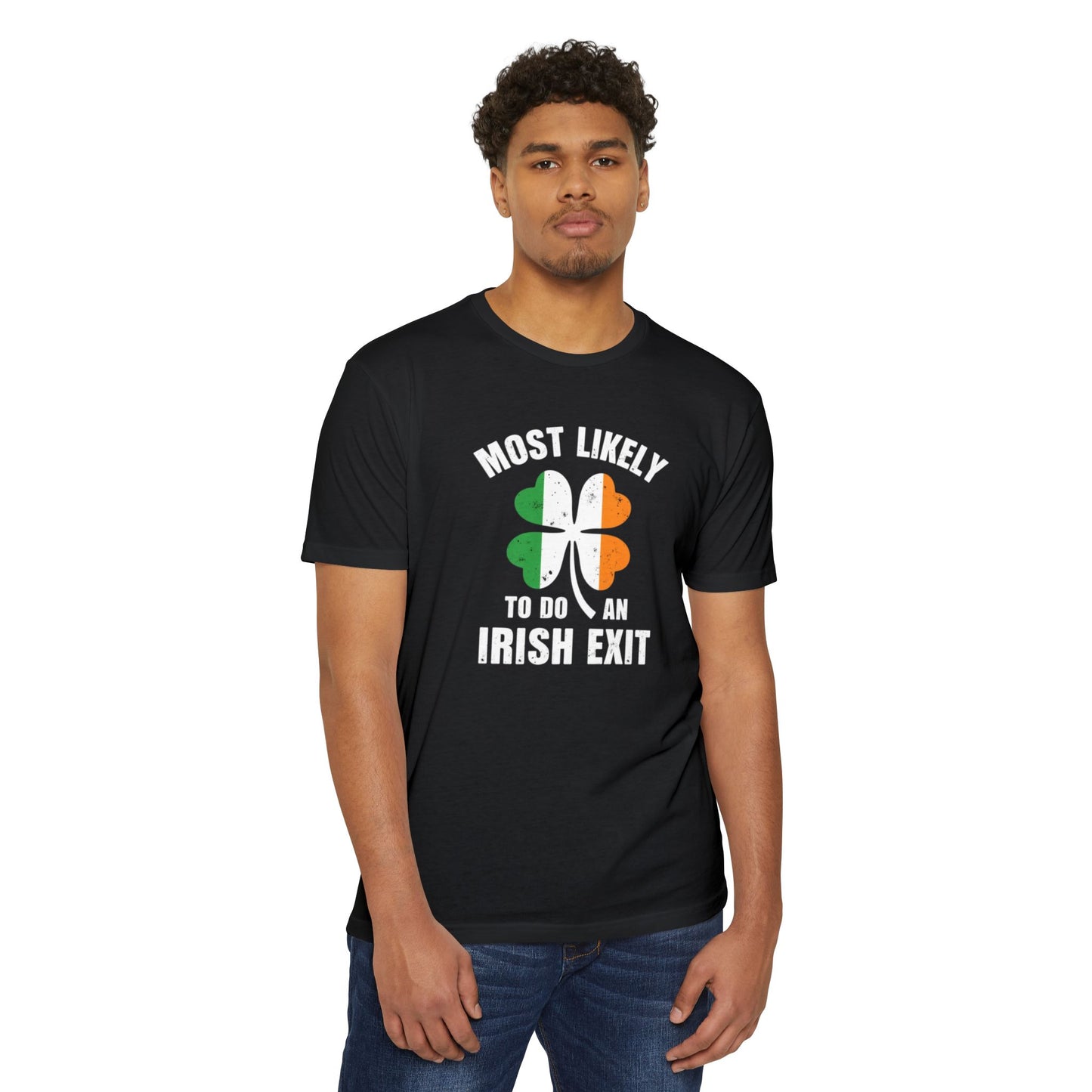 Irish Exit Shamrock T-Shirt — “Most Likely To Do An Irish Exit” St. Patrick’s Tee