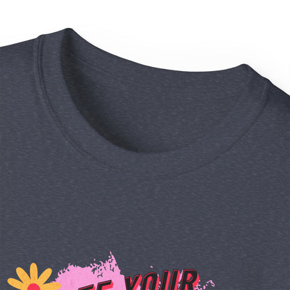 Create your own path, Unisex Ultra Cotton Tee