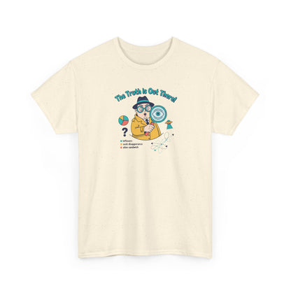 T-Shirt — "The Truth Is Out There" Detective Graphic Tee