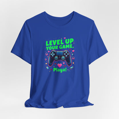 Level Up Your Game Gamer Tee — 'Level Up Your Game, Playa!' Video Game Controller Shirt