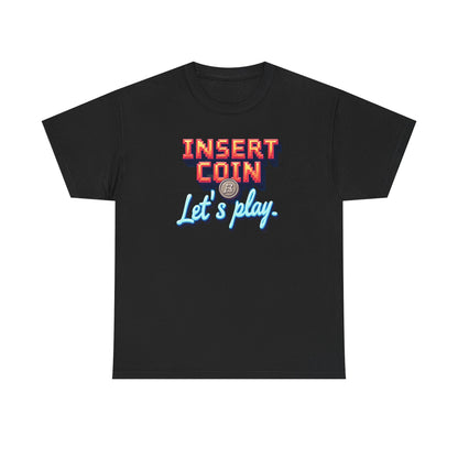 Insert Coin Tee, Let's Play Graphic Shirt, Retro Gamer T-Shirt, Unisex Cotton Tee, Gift for Game Lovers, Casual Wear