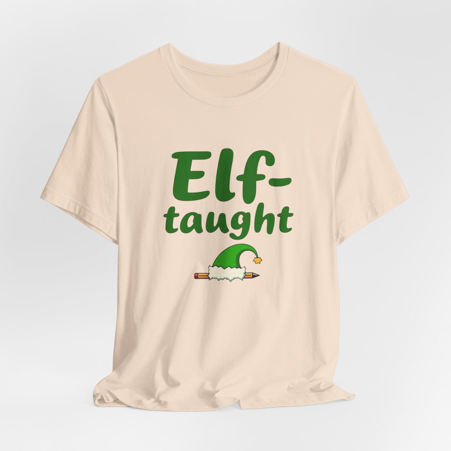 Elf-taught Christmas T-Shirt — Funny Holiday Tee with Elf Hat Design