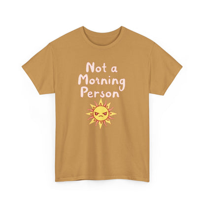 Not a Morning Person, Unisex Cotton T-Shirt, Fun Apparel for Kids and Adults, Perfect Gift for Birthdays and Celebrations - Psychonaut Swag