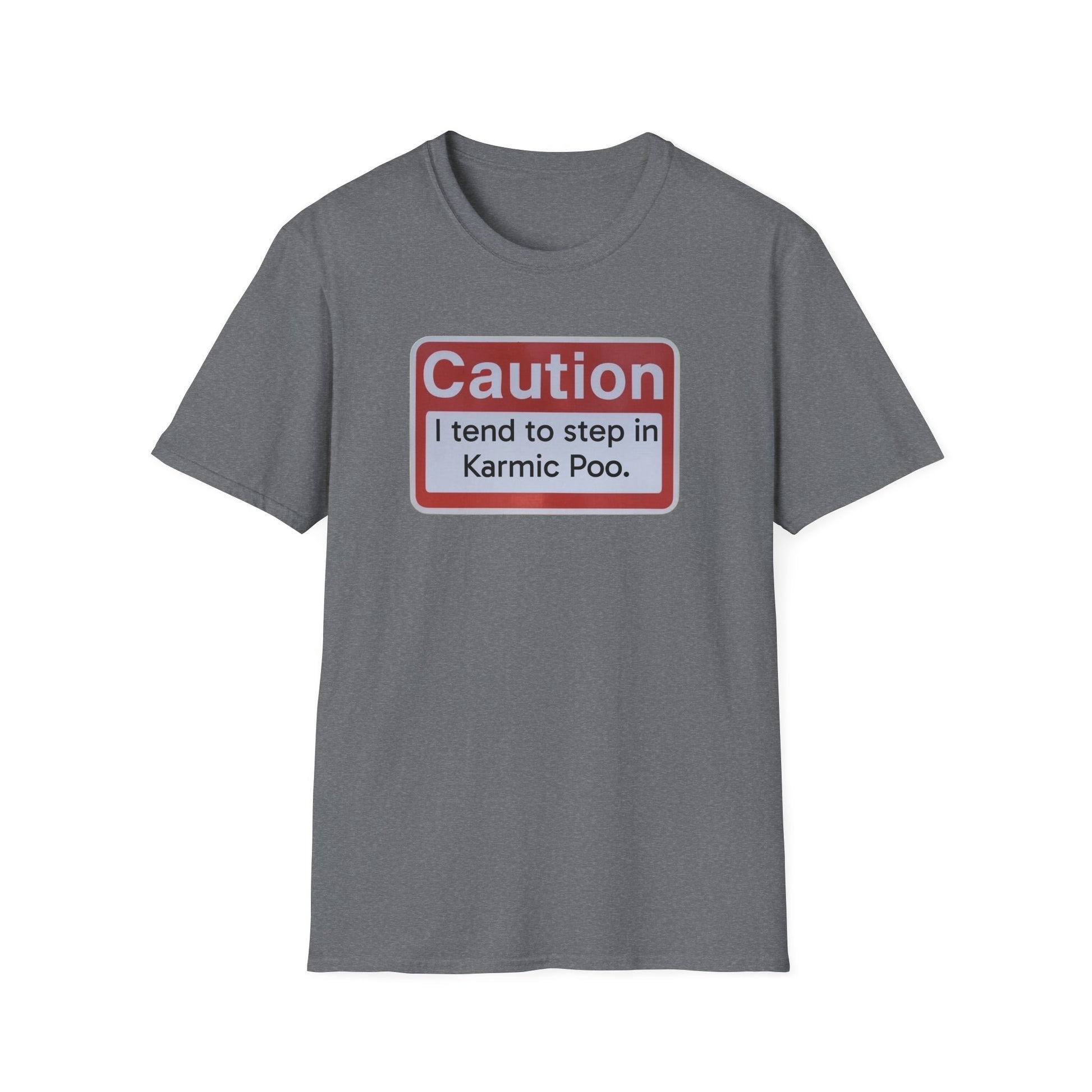 Caution, Karmic Poo, Unisex Softstyle T-Shirt - Psychonaut Swag