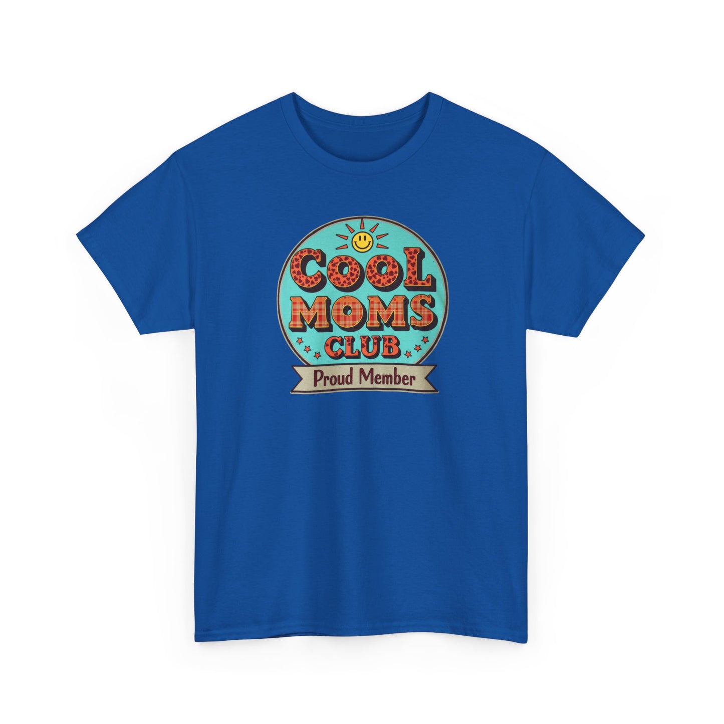 Cool Moms Club T-Shirt — Mother's Day Mom Tee