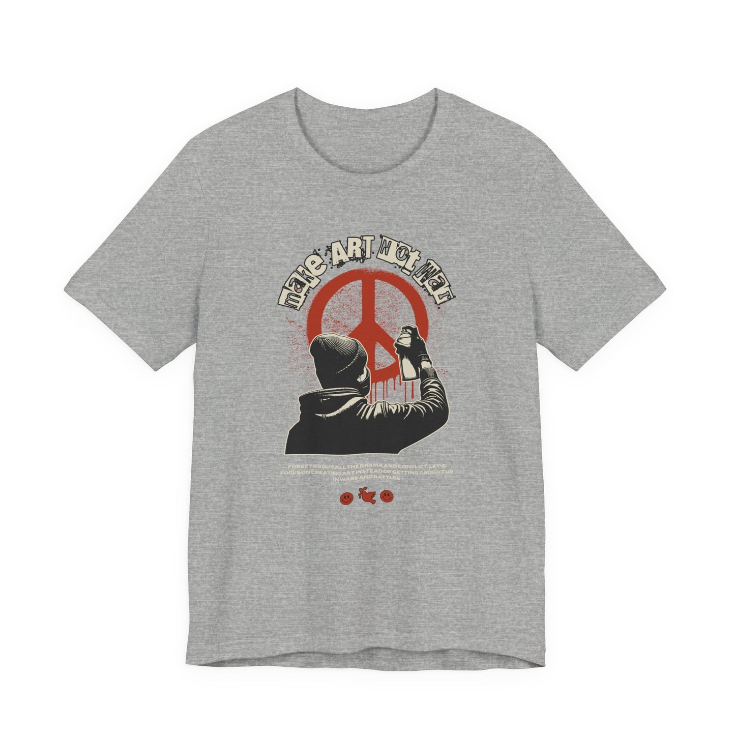 Art Not War T-Shirt — Graffiti Peace Protest Tee