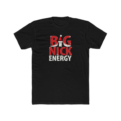 Big Nick Energy T-Shirt — Christmas Santa Hat Holiday Tee