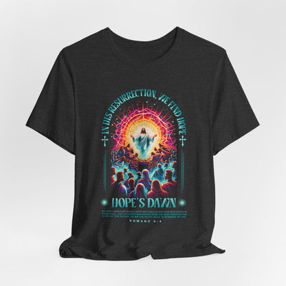 Resurrection Concert Tee — "Hope's Dawn" Christian Worship Graphic Shirt