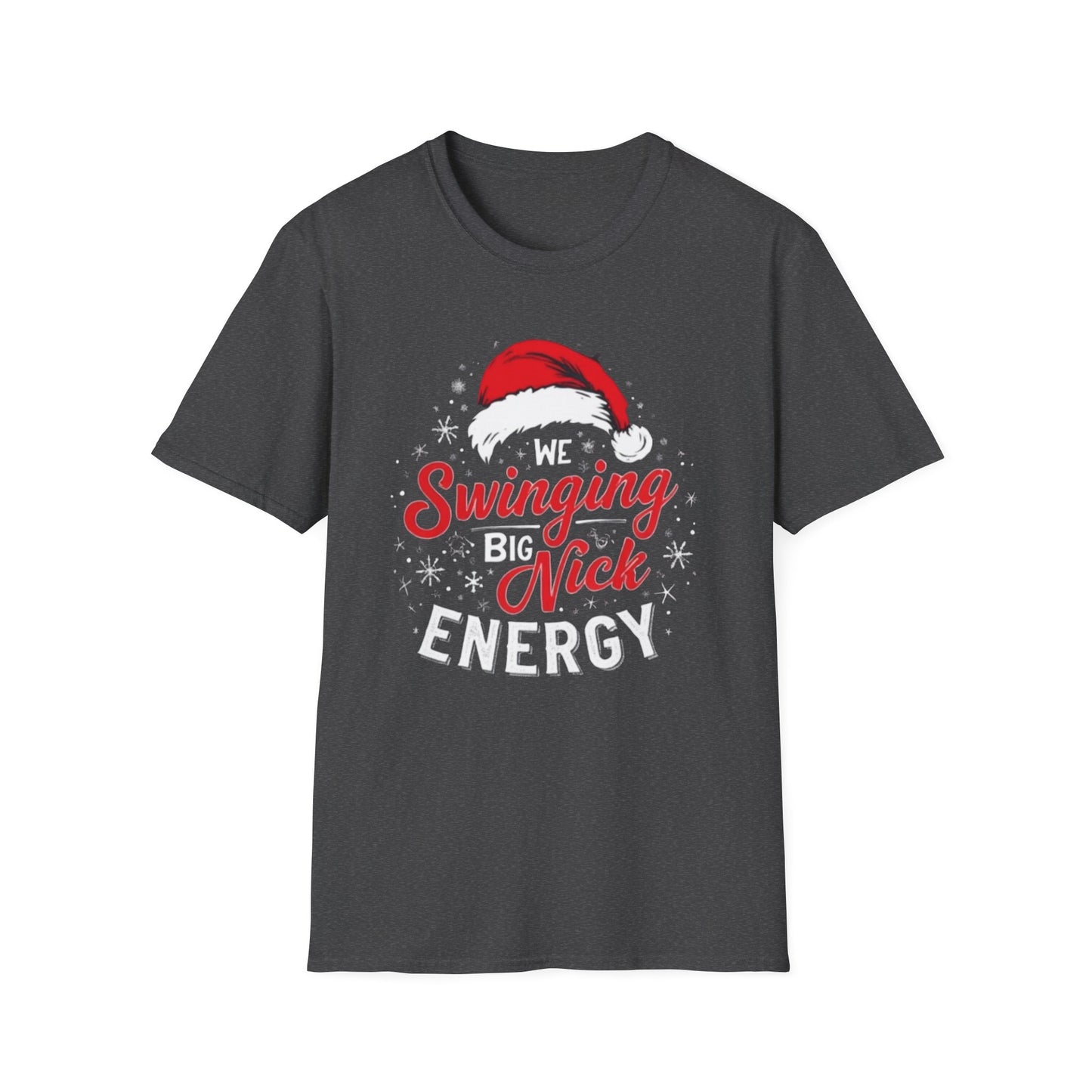 Christmas T-Shirt — "WeSwinging Big Nick Energy" Holiday Graphic Tee