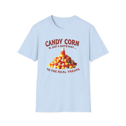 Candy Corn Is Just a Gateway T-Shirt — Funny Halloween Candy Tee