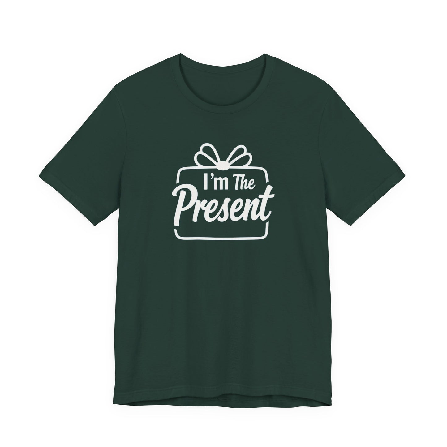 I’m The Present T-Shirt — Funny Gift Tee for New Parents & Babies