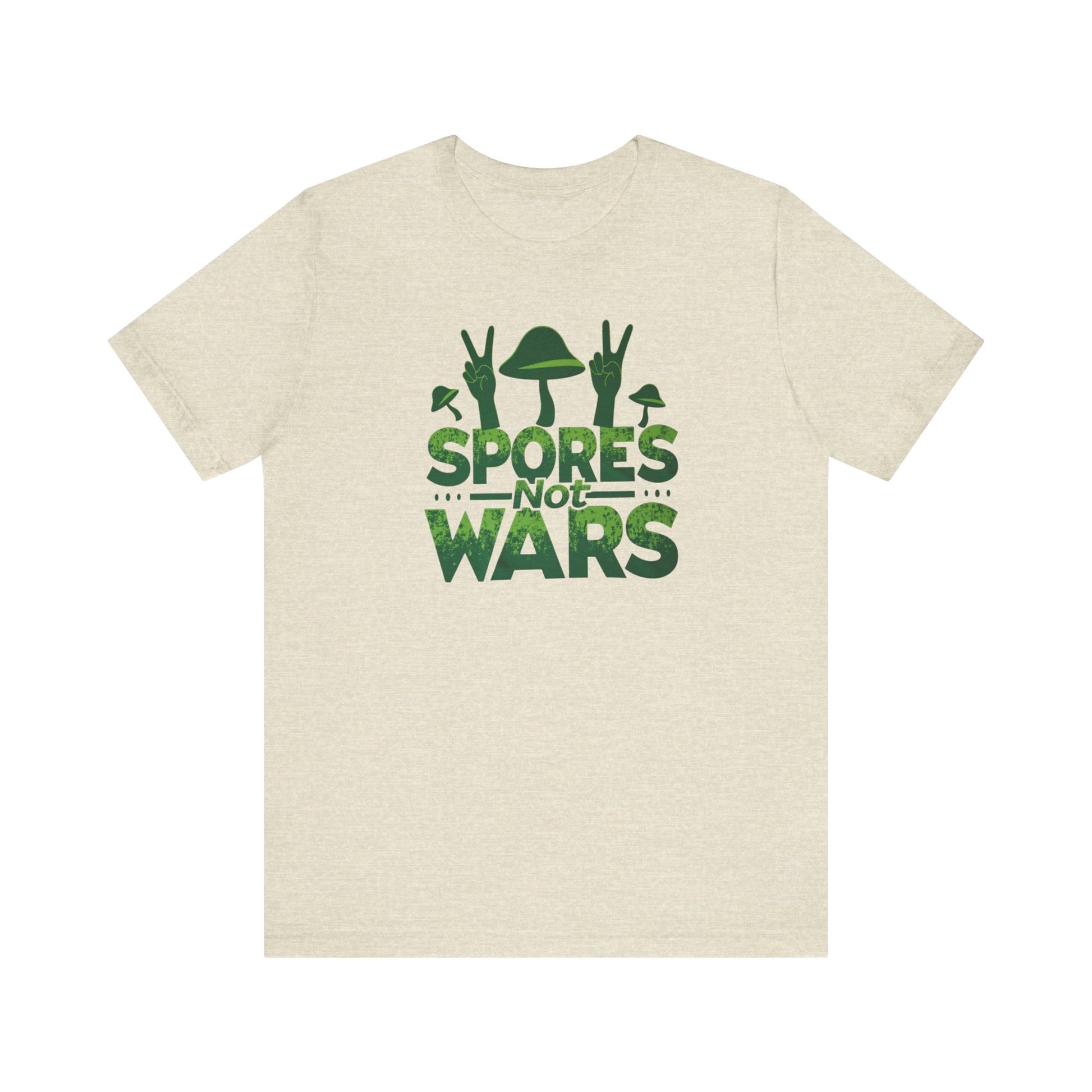 Spores Not Wars - Eco-Friendly Statement Shirt, Casual Wear, Gift for Nature Lovers, Unique Graphic Tee, Sustainable Fashion - Psychonaut Swag