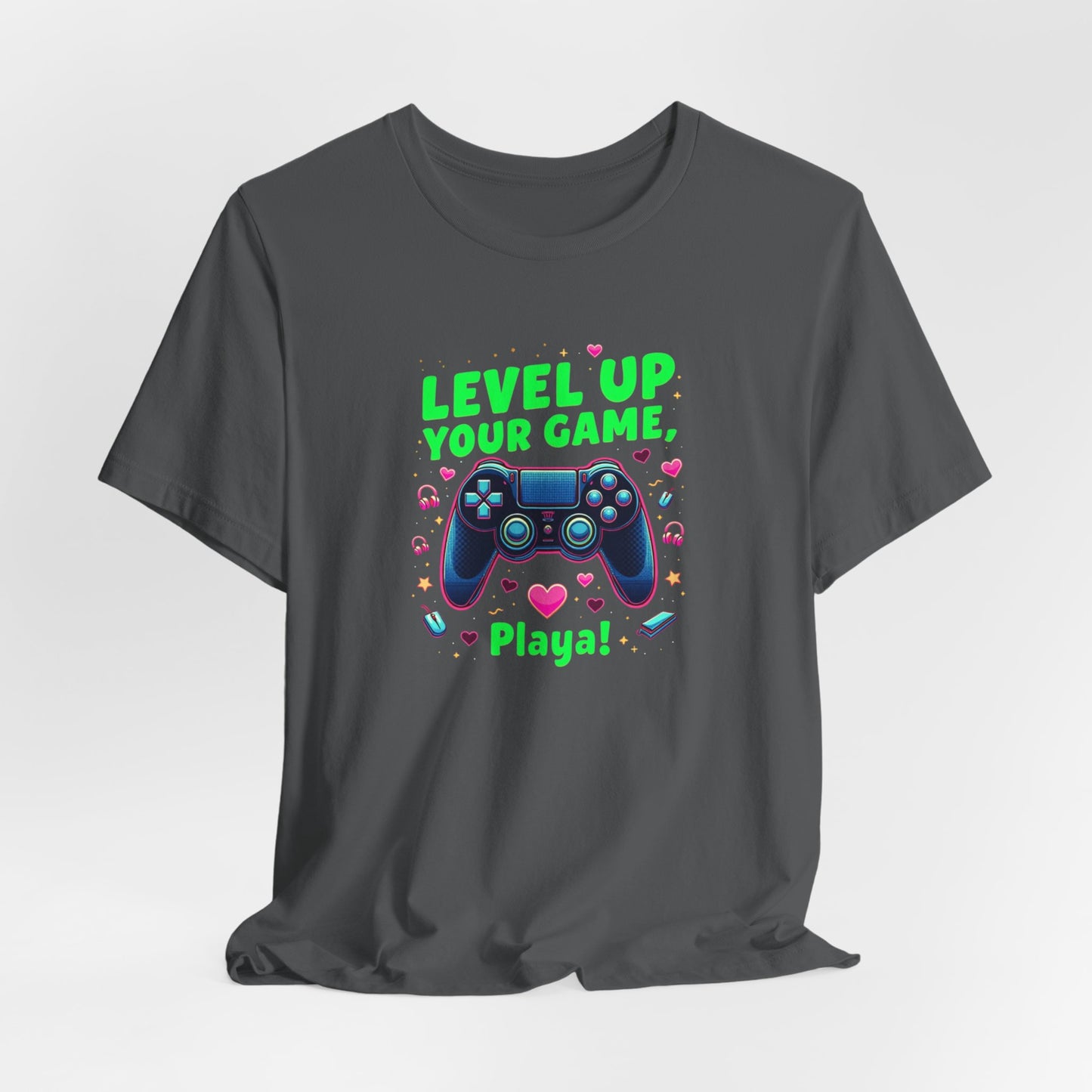 Level Up Your Game Gamer Tee — 'Level Up Your Game, Playa!' Video Game Controller Shirt